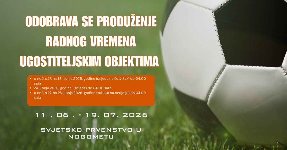 Produženo radno vrijeme ugostiteljskih objekata tijekom utakmica Hrvatske nogometne reprezentacije na Svjetskom prvenstvu