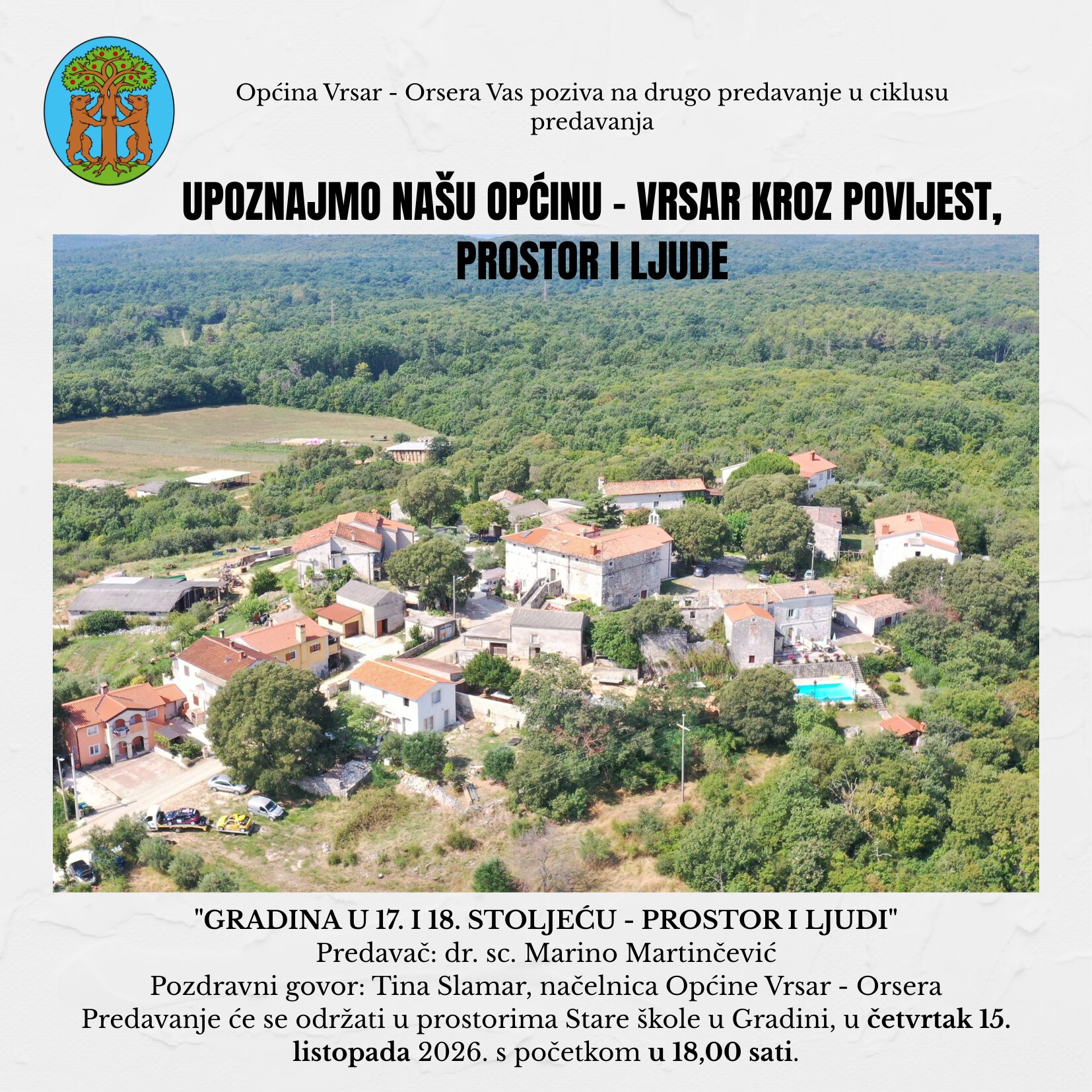Drugo predavanje u ciklusu “Upoznajmo našu Općinu” održat će se 15. listopada u Gradini
